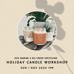 Nov 1 Event Ticket - Holiday Candle Upcycling Workshop by Eco Marine