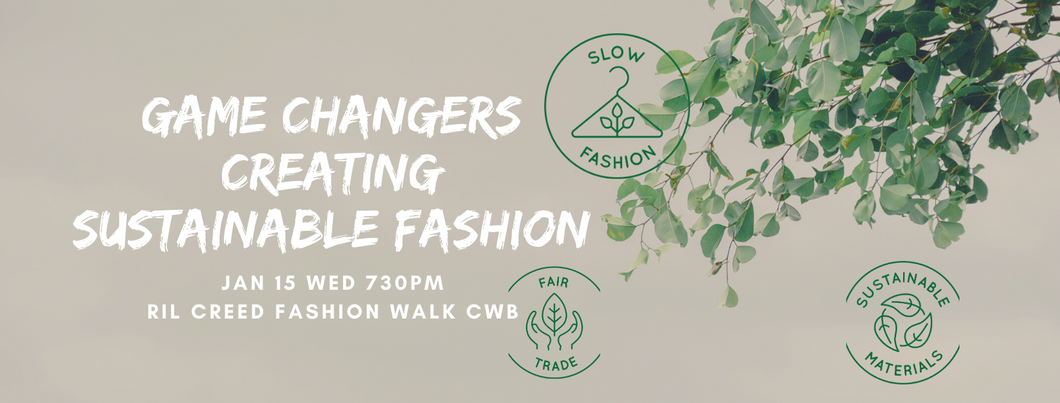 Jan 15 Event Ticket - Game Changers: Creating Sustainable Fashion